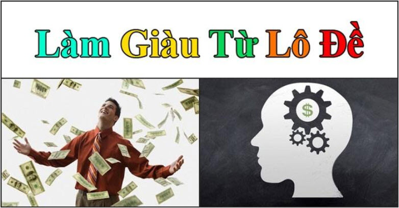 Làm giàu với lô đề