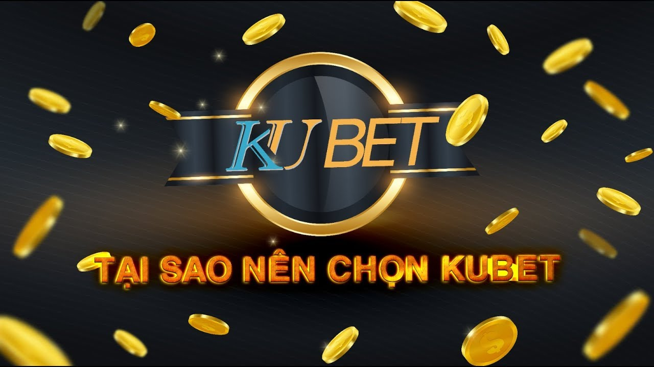 Thông tin về nhà cái Kubet 