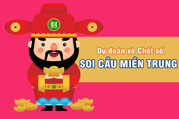 Dự đoán và chốt số soi cầu miền Trung